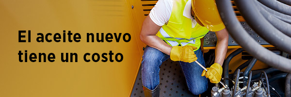El aceite nuevo tiene un costo